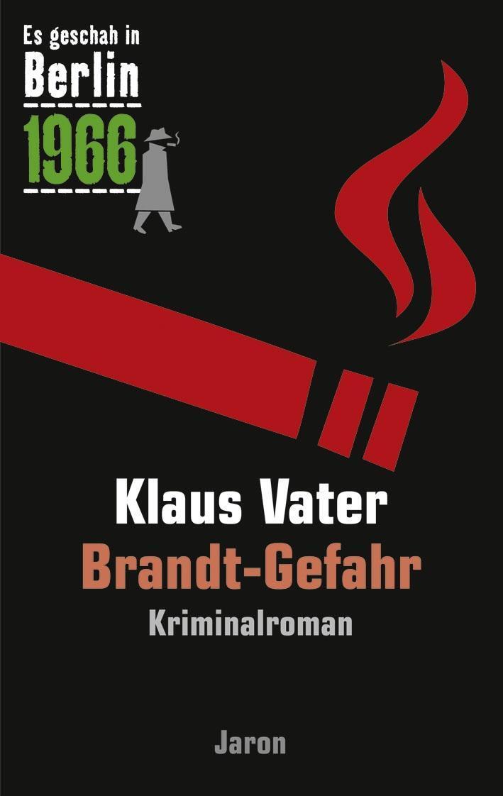 Cover: 9783897738171 | Brandt-Gefahr | Klaus Vater | Taschenbuch | Es geschah in Berlin