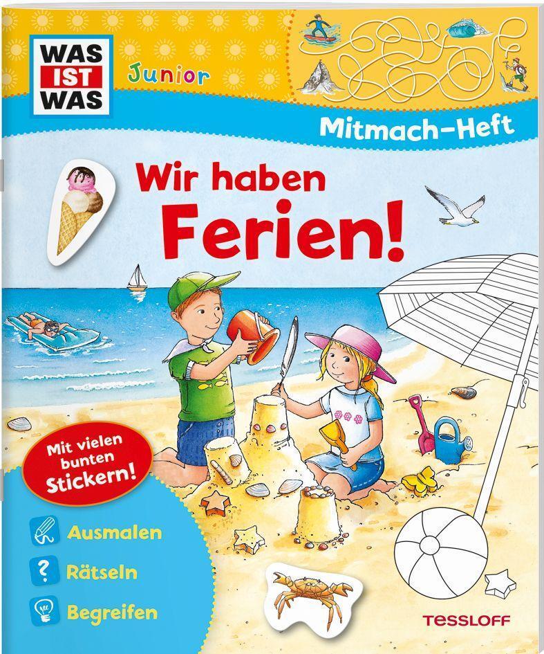 Cover: 9783788675790 | WAS IST WAS Junior Mitmach-Heft Wir haben Ferien! | Tatjana Marti