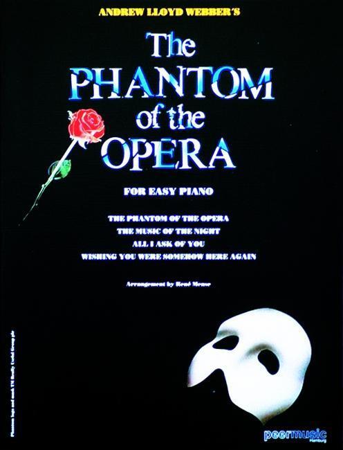 Cover: 9783954560332 | The Phantom of the Opera | For Easy Piano | Andrew L Webber | Buch