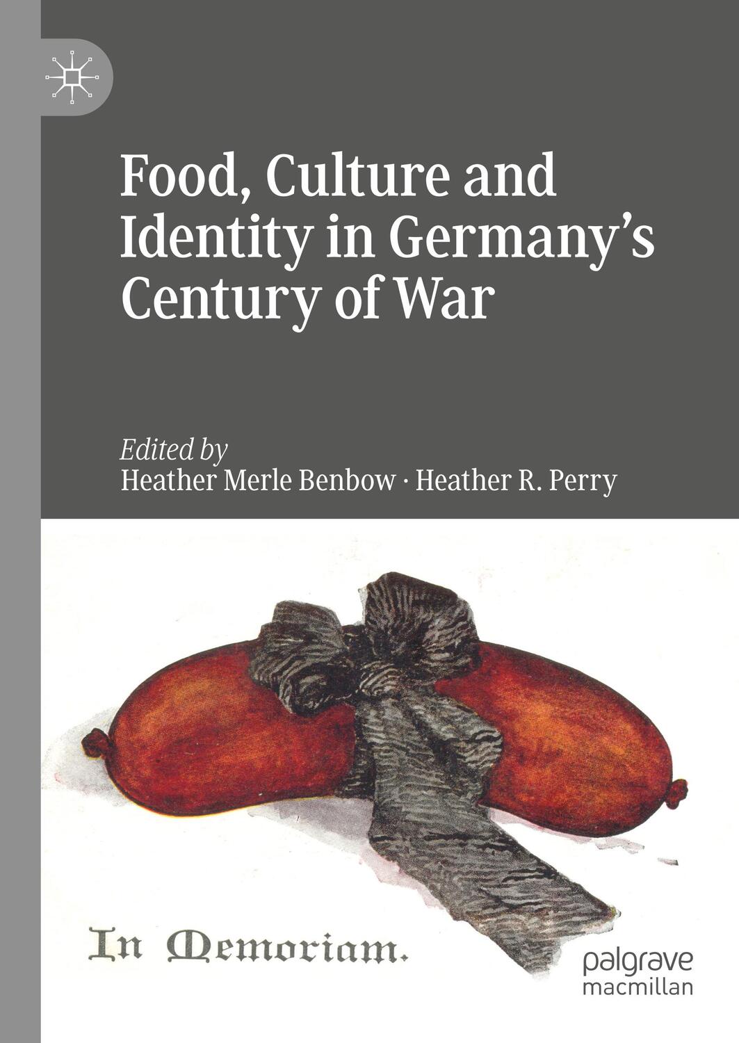 Cover: 9783030271374 | Food, Culture and Identity in Germany's Century of War | Perry (u. a.)