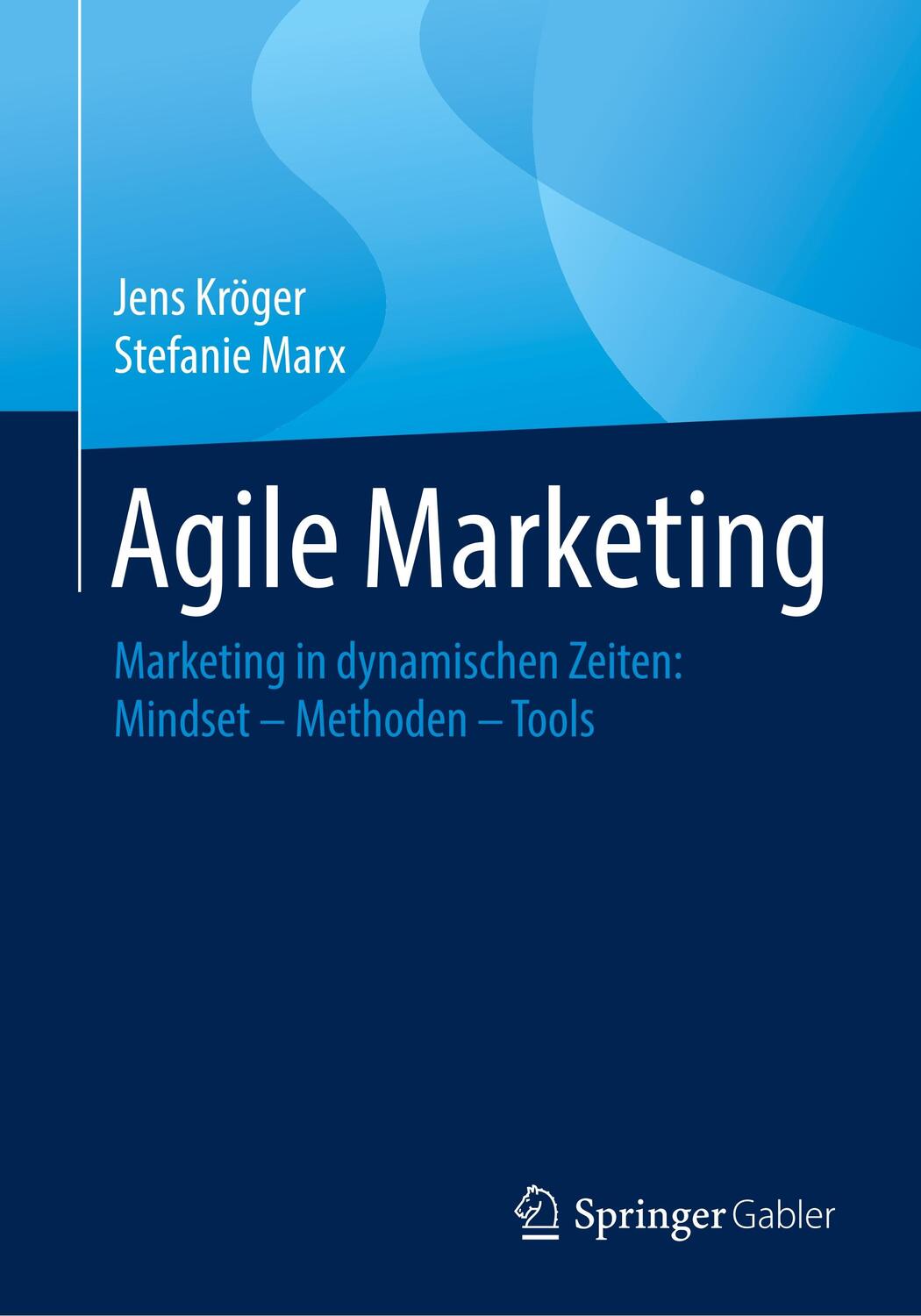 Cover: 9783658295479 | Agile Marketing | Jens Kröger (u. a.) | Taschenbuch | 2020