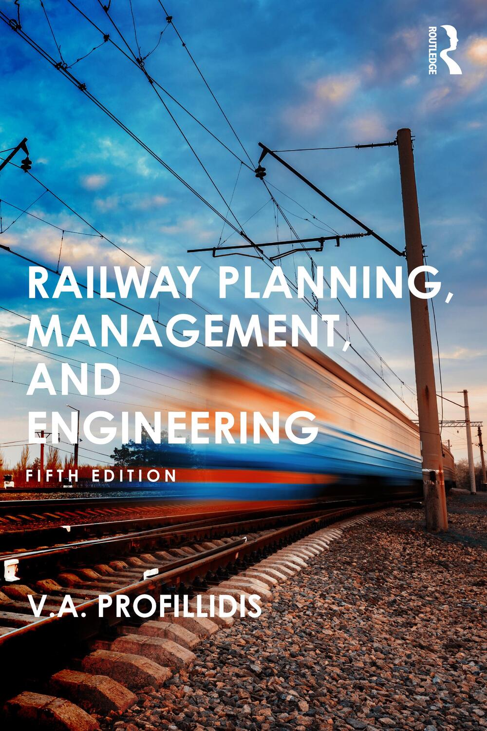 Cover: 9780367350116 | Railway Planning, Management, and Engineering | V Profillidis | Buch