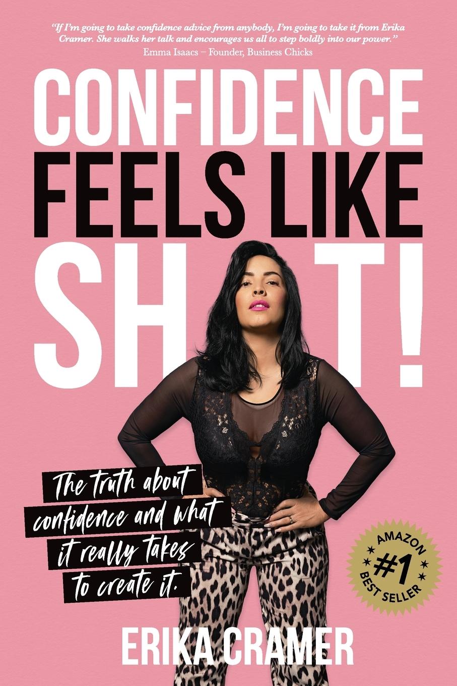 Cover: 9781925452303 | Confidence Feels Like Shit | Erika Cramer | Taschenbuch | Englisch