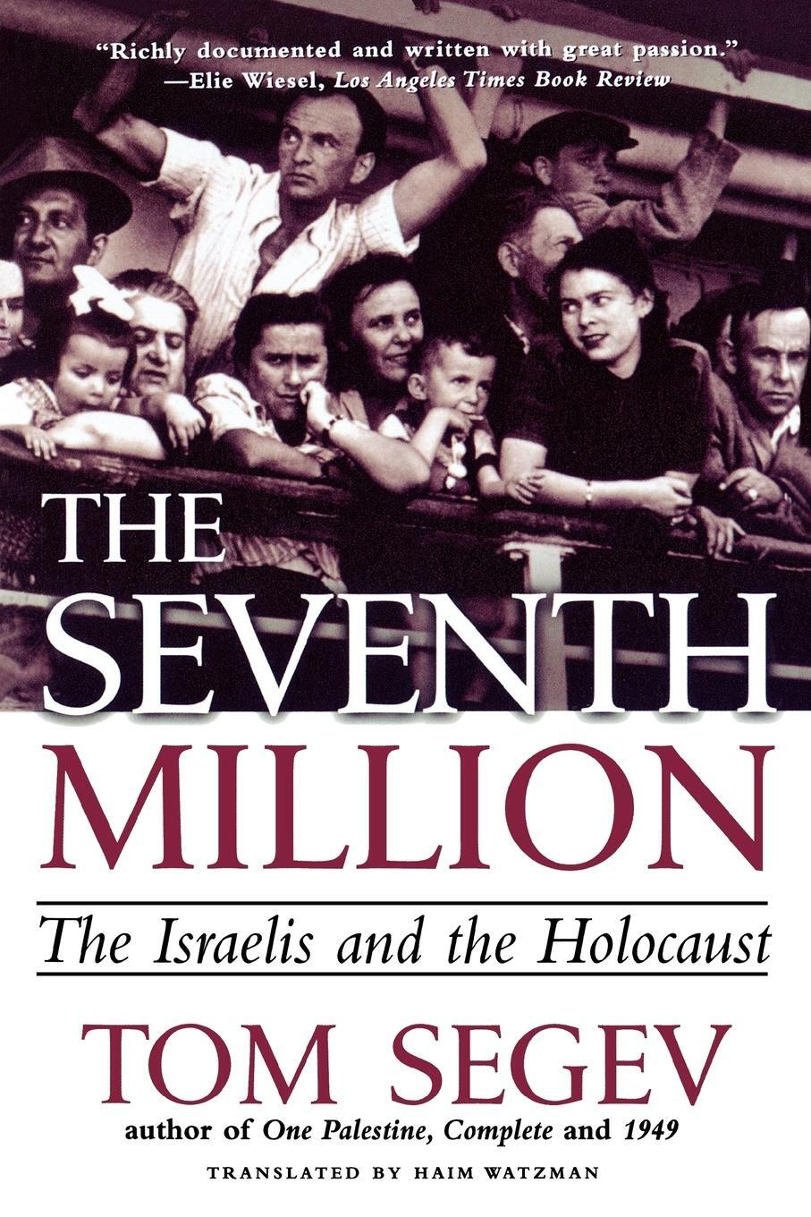 Cover: 9780805066609 | The Seventh Million | The Israelis and the Holocaust | Tom Segev