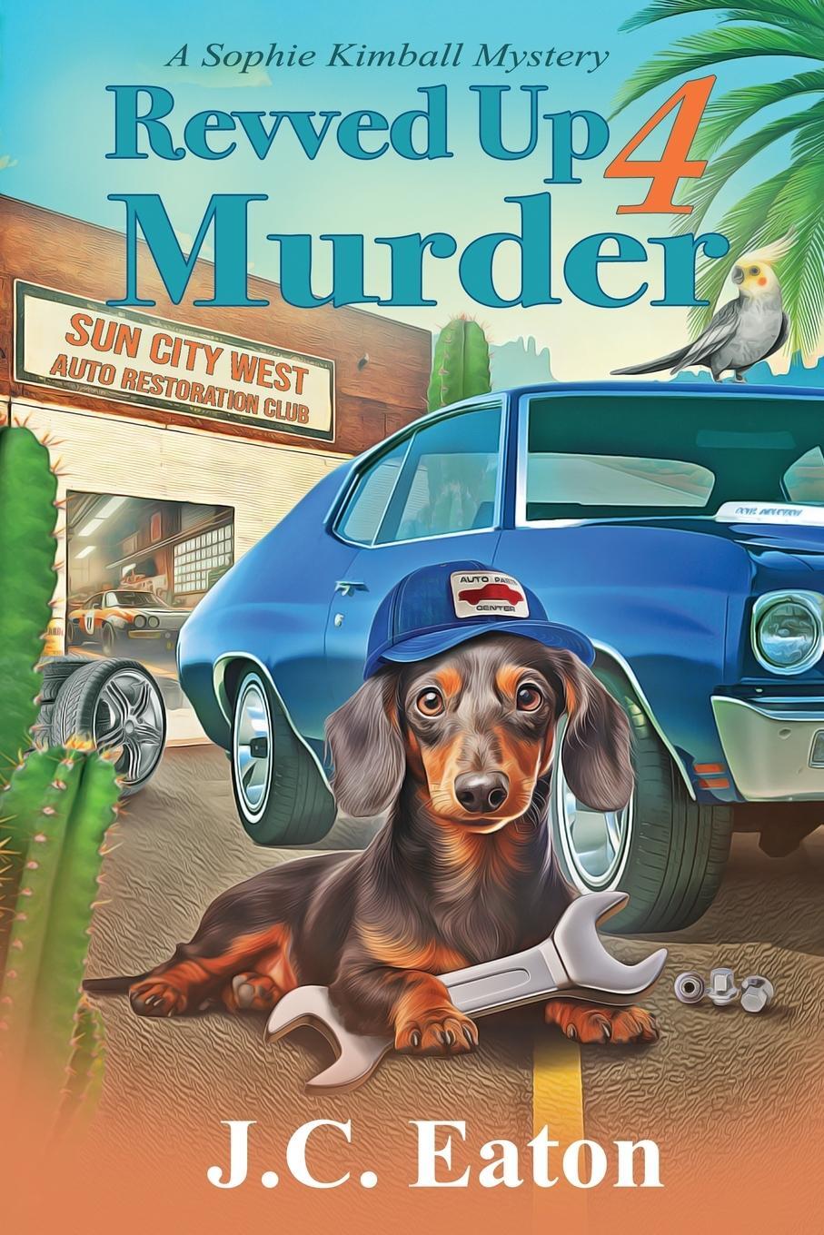 Cover: 9781960511522 | Revved Up 4 Murder | J. C. Eaton | Taschenbuch | Paperback | Englisch