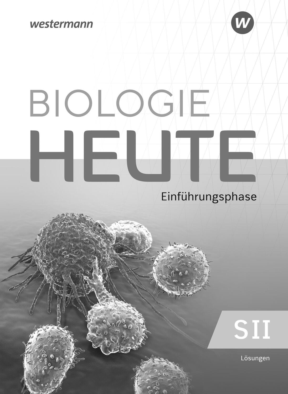 Cover: 9783141508147 | Biologie heute SII. Einführungsphase: Lösungen. Für Niedersachsen
