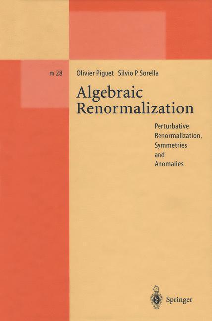 Bild: 9783662140406 | Algebraic Renormalization | Silvio P. Sorella (u. a.) | Taschenbuch