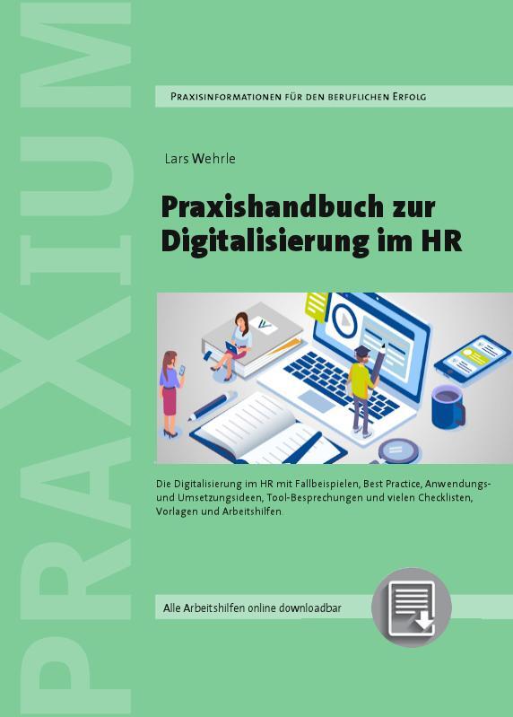 Cover: 9783906092539 | Praxishandbuch zur Digitalisierung im HR | Lars Wehrle | Taschenbuch