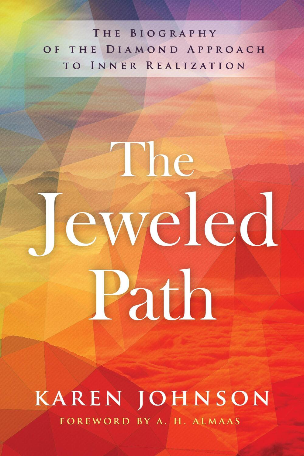 Cover: 9781611804355 | The Jeweled Path: The Biography of the Diamond Approach to Inner...