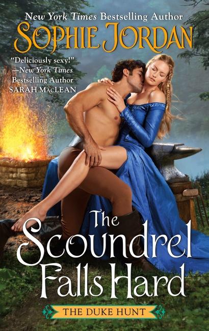 Cover: 9780063035713 | The Scoundrel Falls Hard | The Duke Hunt | Sophie Jordan | Taschenbuch