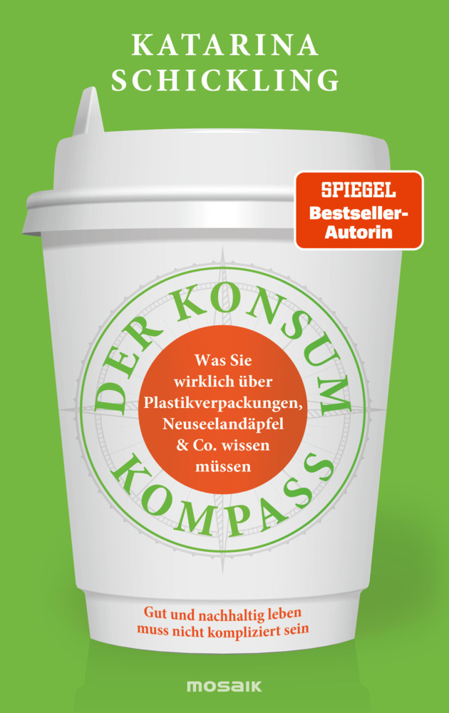 Cover: 9783442178667 | Der Konsumkompass | Katarina Schickling | Buch | Klappenbroschur