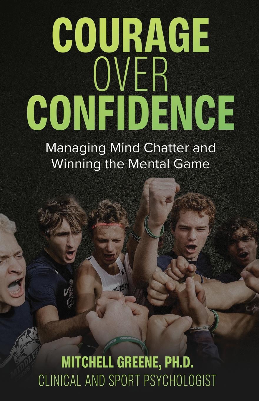 Cover: 9798889266556 | Courage over Confidence | Mitchell Greene | Taschenbuch | Paperback