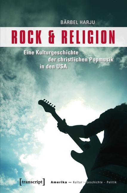 Cover: 9783837620504 | Rock &amp; Religion | Bärbel Harju | Taschenbuch | 272 S. | Deutsch | 2012