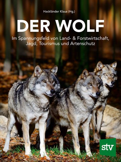 Cover: 9783702017910 | Der Wolf | Klaus Hackländer | Buch | Deutsch | 2019 | Stocker, L