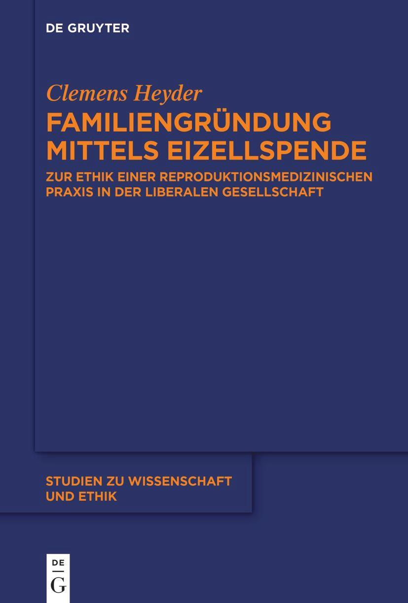 Cover: 9783111041186 | Familiengründung mittels Eizellspende | Clemens Heyder | Buch | IX