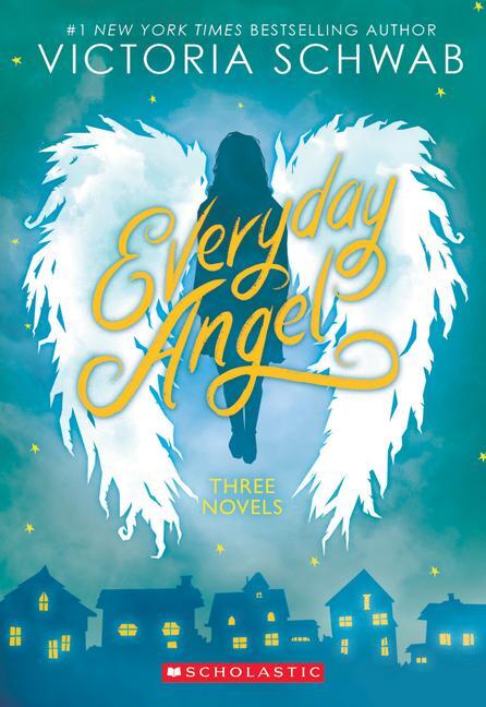 Cover: 9781338575590 | Everyday Angel: Three Novels | Victoria Schwab (u. a.) | Taschenbuch