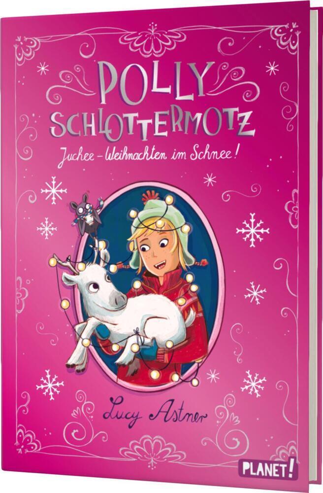 Cover: 9783522506144 | Polly Schlottermotz: Juchee - Weihnachten im Schnee! | Lucy Astner