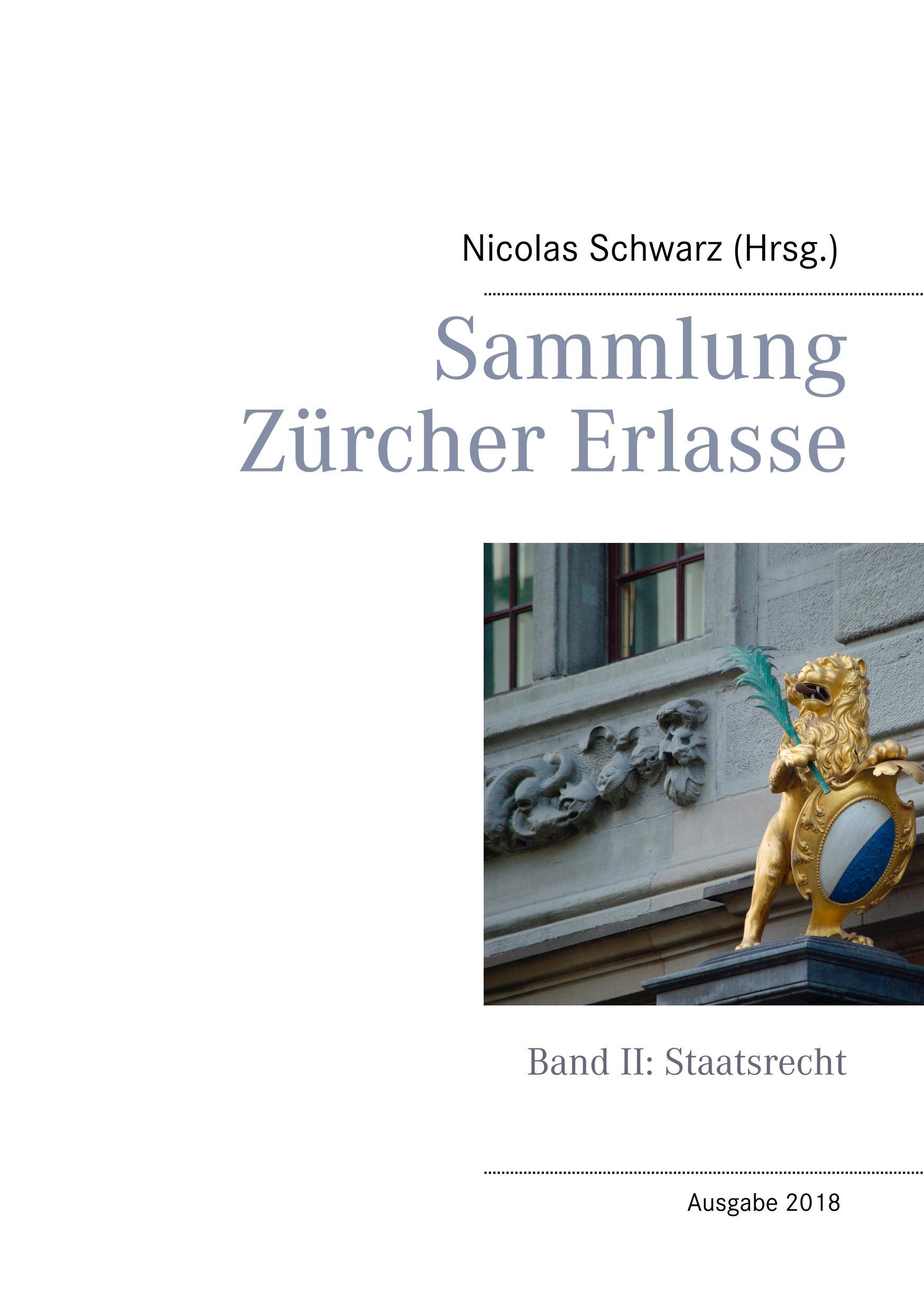 Cover: 9783752814637 | Sammlung Zürcher Erlasse | Band II: Staatsrecht | Nicolas Schwarz