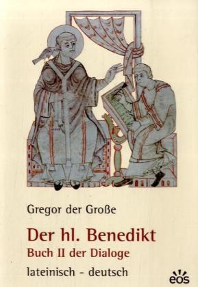 Cover: 9783880967304 | Der hl. Benedikt | Gregor der Große | Buch | 245 S. | Deutsch | 1995