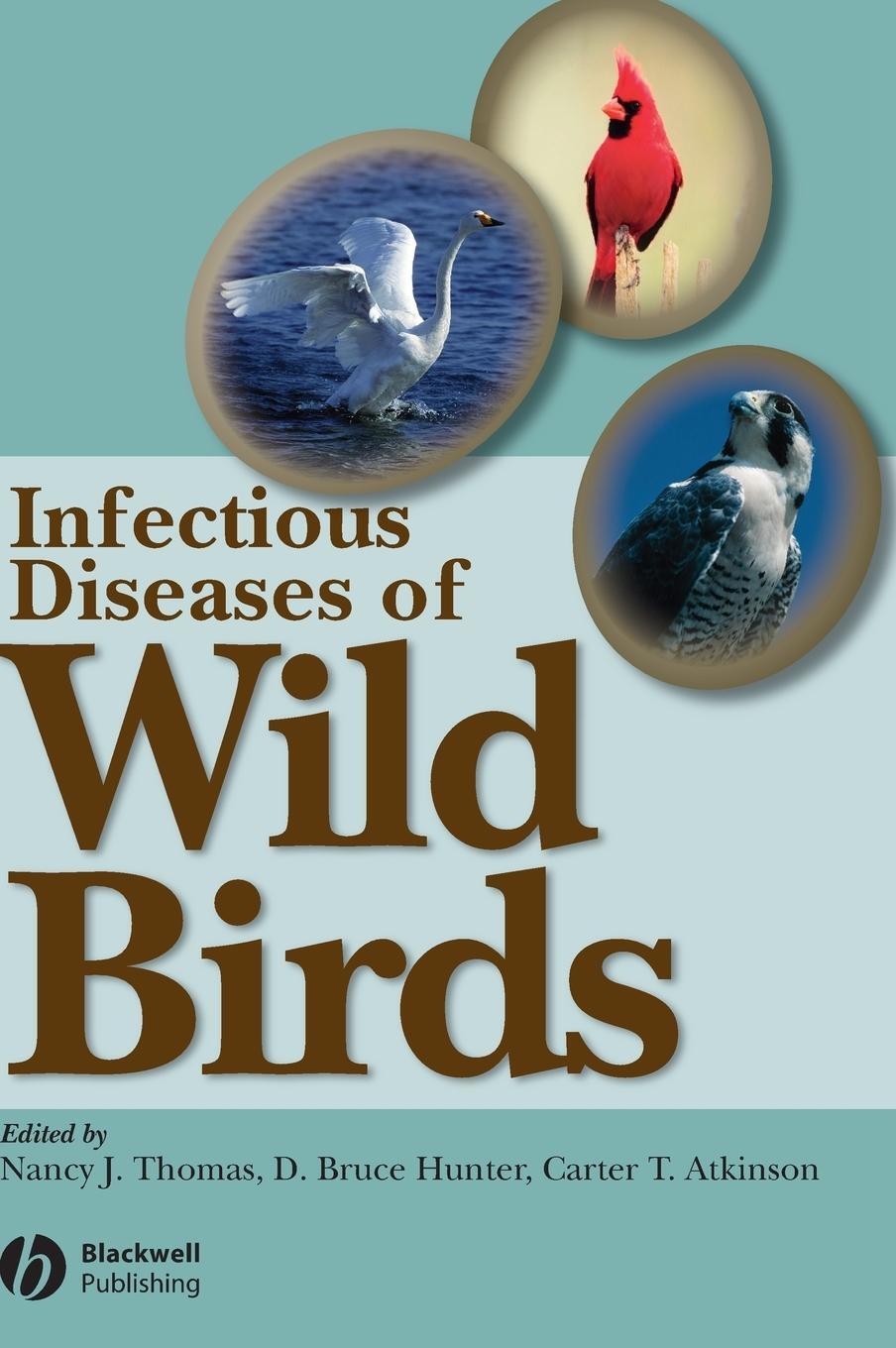 Cover: 9780813828121 | Infectious Diseases of Wild Bi | Thomas | Buch | 498 S. | Englisch