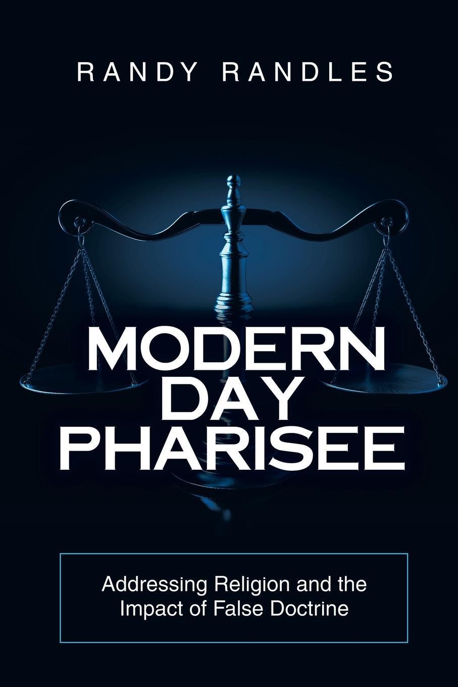 Cover: 9781973683056 | Modern Day Pharisee | Randy Randles | Taschenbuch | Paperback | 2020