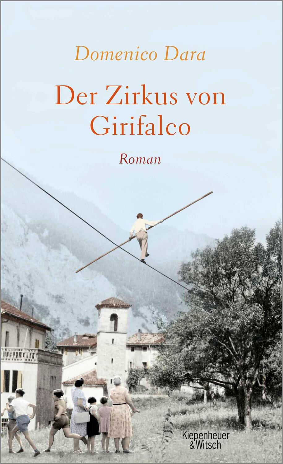 Cover: 9783462054613 | Der Zirkus von Girifalco | Roman | Domenico Dara | Buch | 523 S.