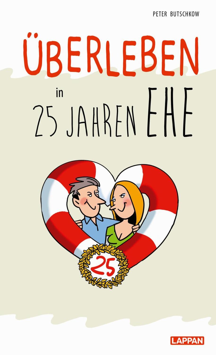 Cover: 9783830345145 | Überleben in 25 Jahren Ehe - Humorvolle Texte und Cartoons zur...