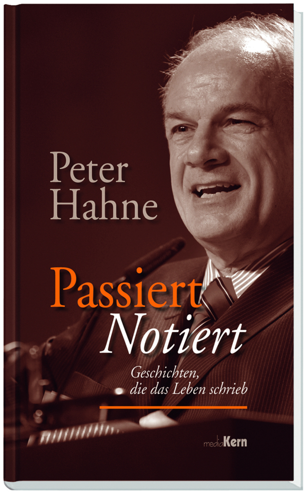 Cover: 9783842910102 | Passiert - notiert | Geschichten, die das Leben schrieb | Peter Hahne