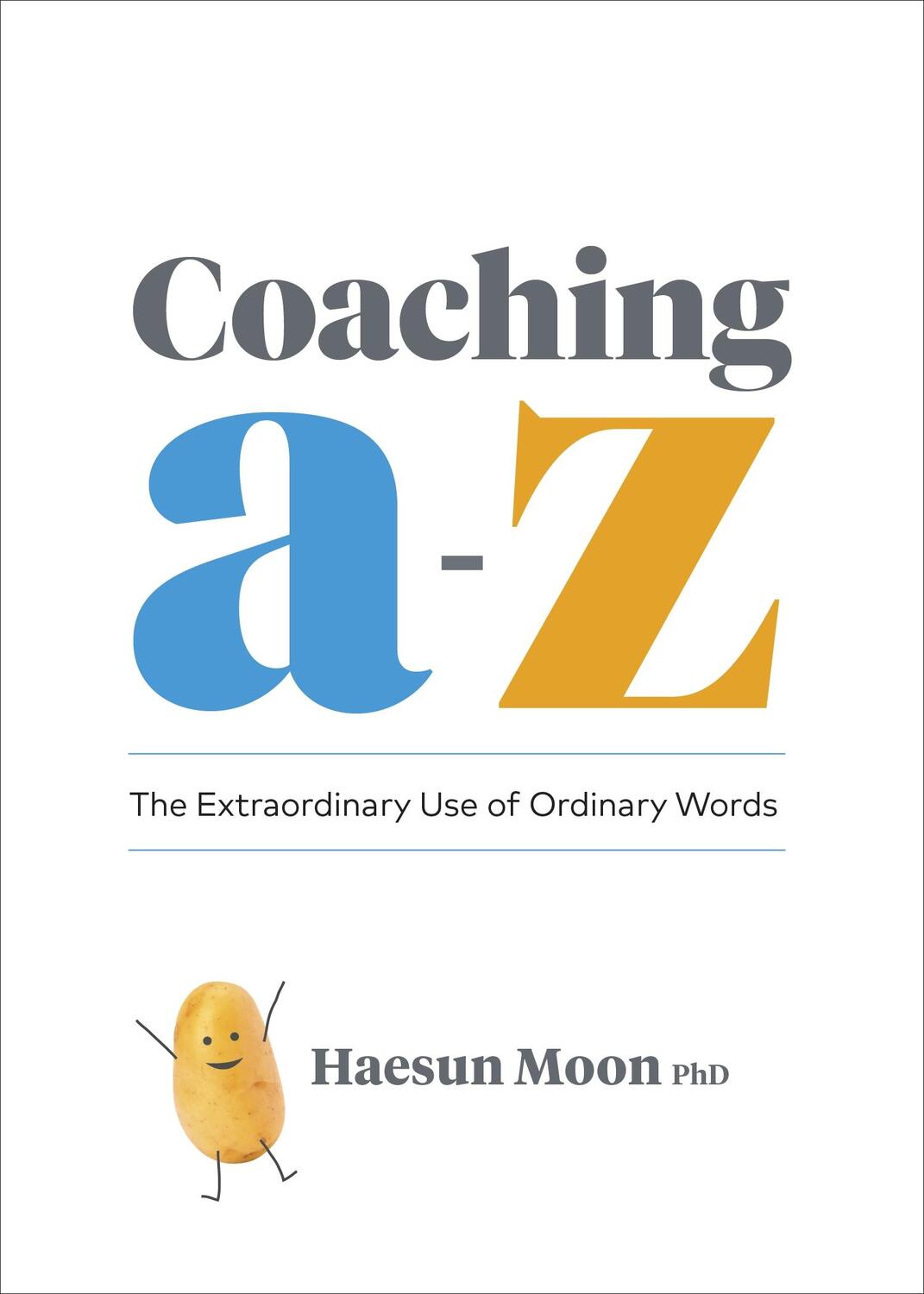 Cover: 9781774580462 | Coaching A to Z | The Extraordinary Use of Ordinary Words | Moon