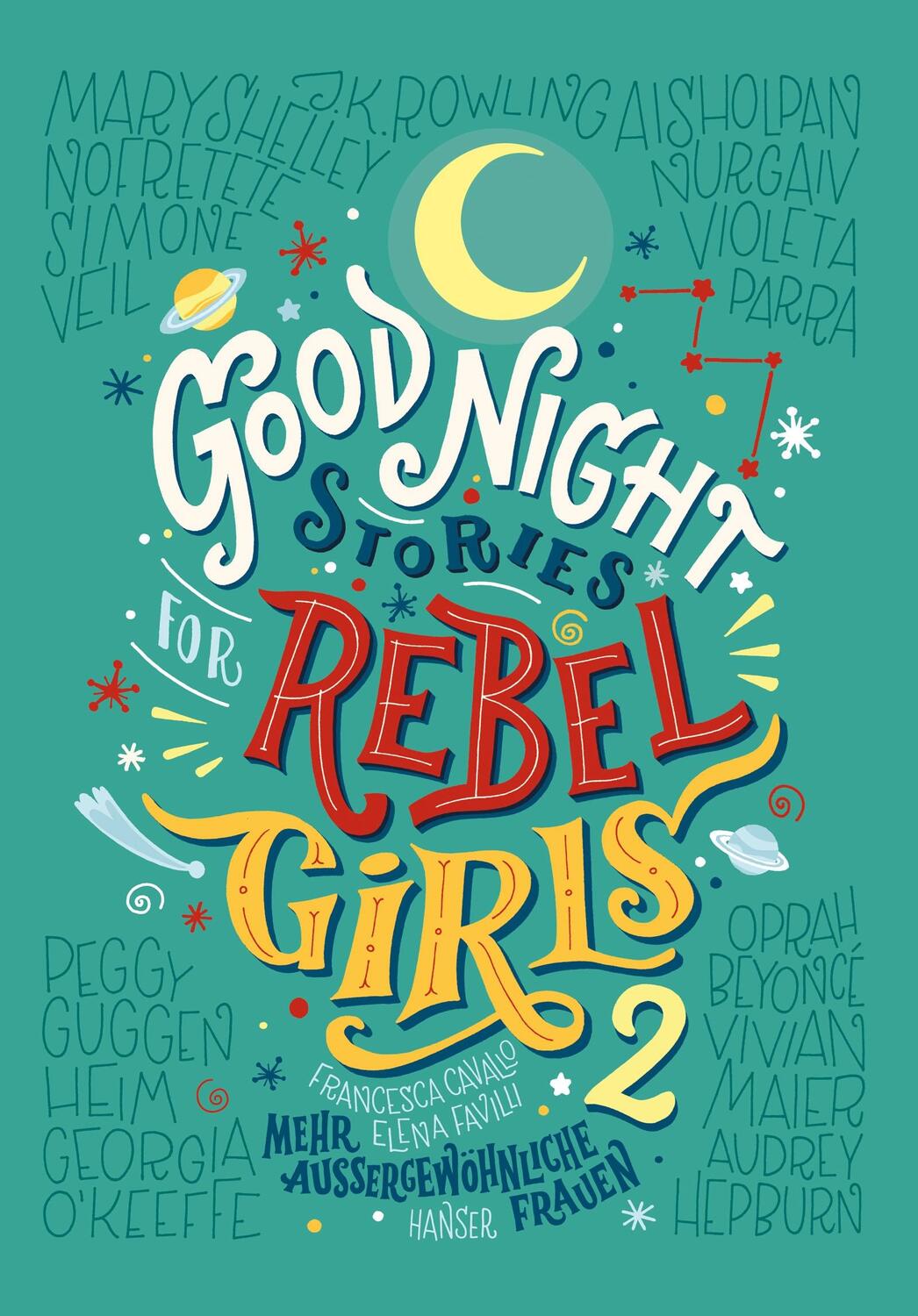 Cover: 9783446261068 | Good Night Stories for Rebel Girls 2 | Mehr außergewöhnliche Frauen