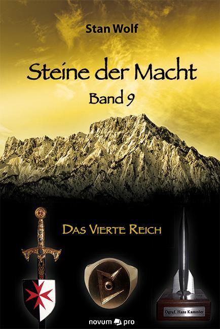 Cover: 9783990641545 | Steine der Macht 09 | Das Vierte Reich | Stan Wolf | Buch | Deutsch
