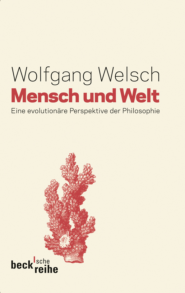 Cover: 9783406630828 | Mensch und Welt | Eine evolutionärer Perspektive der Philosophie