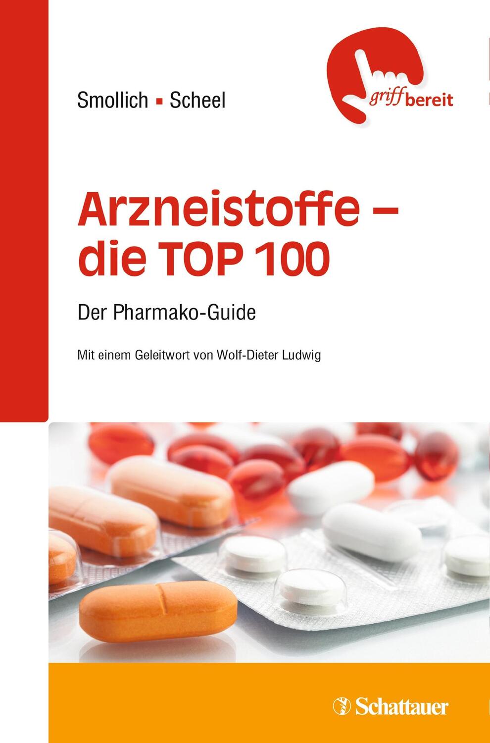 Cover: 9783794530410 | Arzneistoffe - die TOP 100 | Der Pharmako-Guide | Smollich (u. a.)