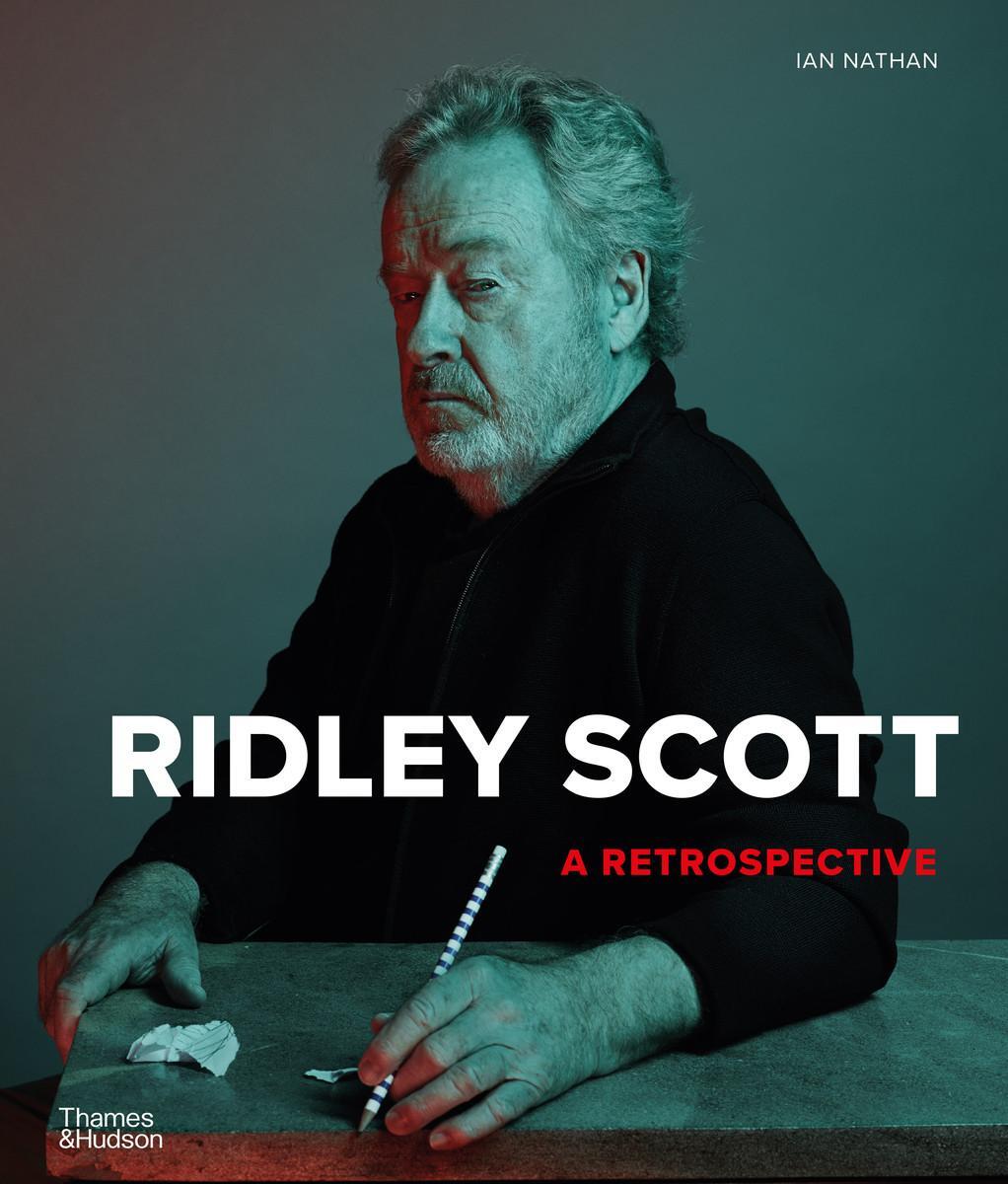 Cover: 9780500023822 | Ridley Scott: A Retrospective | Ian Nathan | Buch | Englisch | 2020