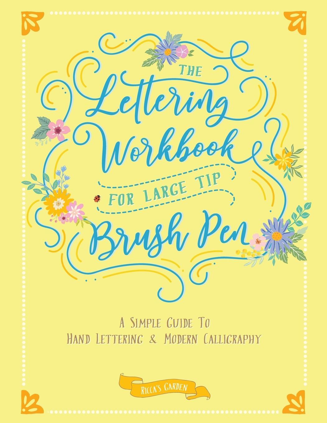 Cover: 9780645397642 | The Lettering Workbook for Large Tip Brush Pen | Ricca's Garden | Buch