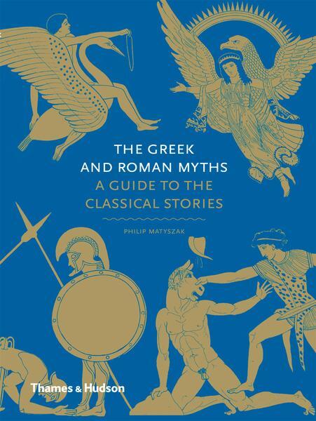 Bild: 9780500251737 | The Greek and Roman Myths | A Guide to the Classical Stories | Buch