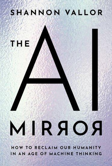 Cover: 9780197759066 | The AI Mirror | Shannon Vallor | Buch | Englisch | 2024