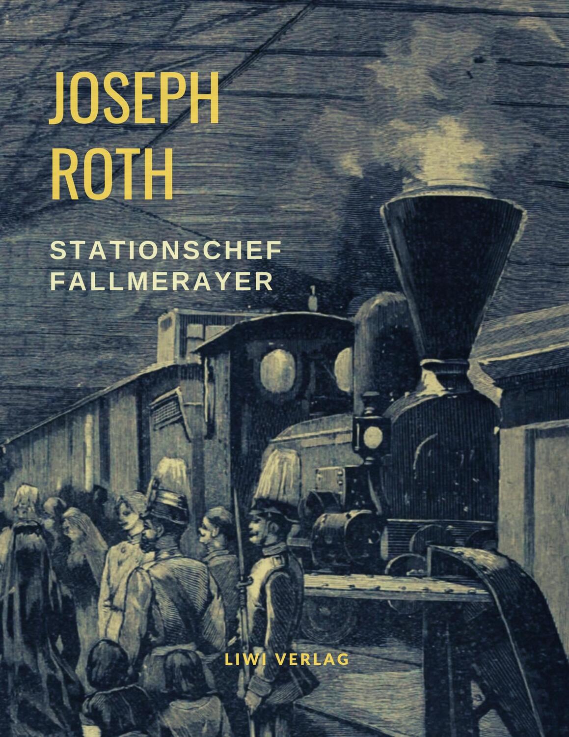 Cover: 9783965421998 | Stationschef Fallmerayer | Joseph Roth | Taschenbuch