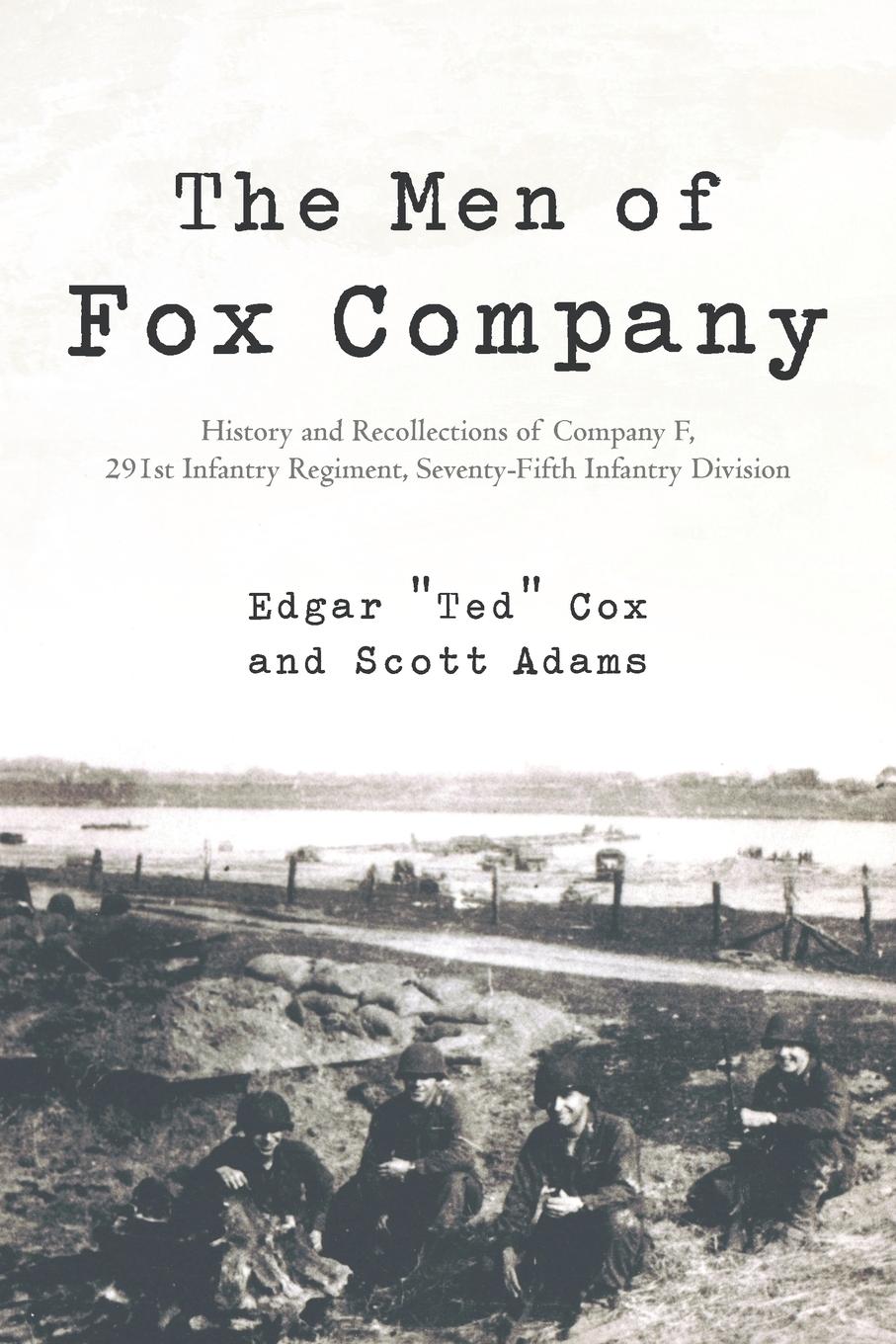 Cover: 9781475927368 | The Men of Fox Company | Edgar "Ted" Cox (u. a.) | Taschenbuch | 2012