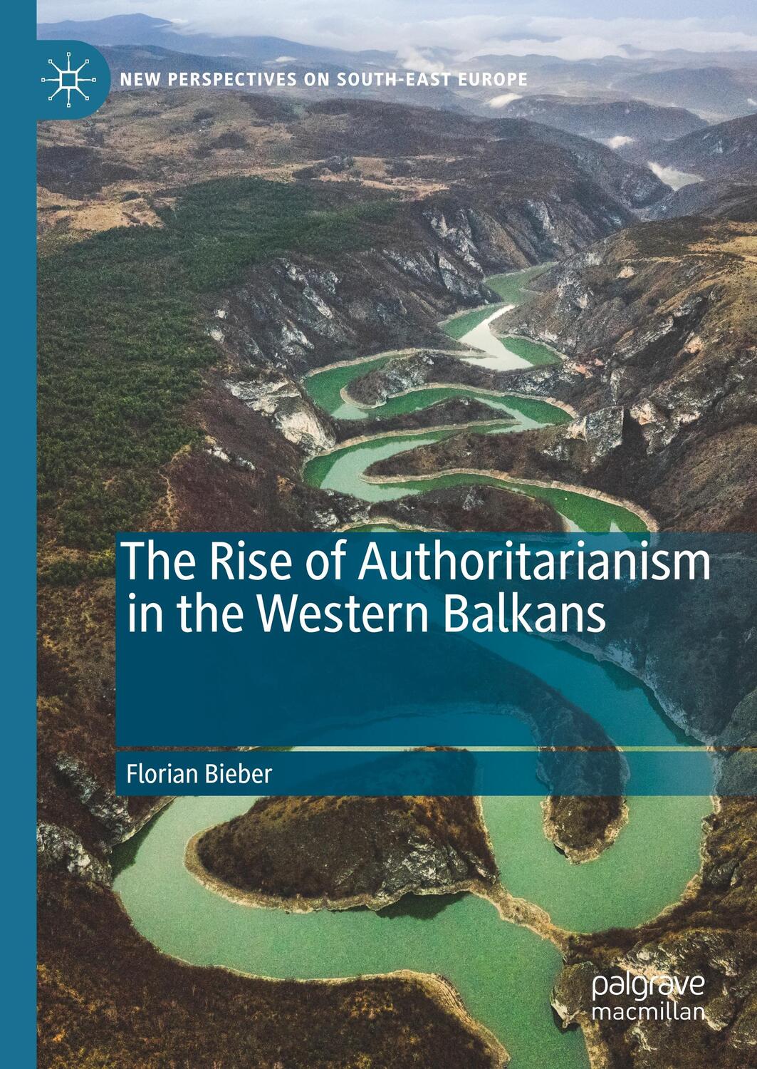 Cover: 9783030221485 | The Rise of Authoritarianism in the Western Balkans | Florian Bieber