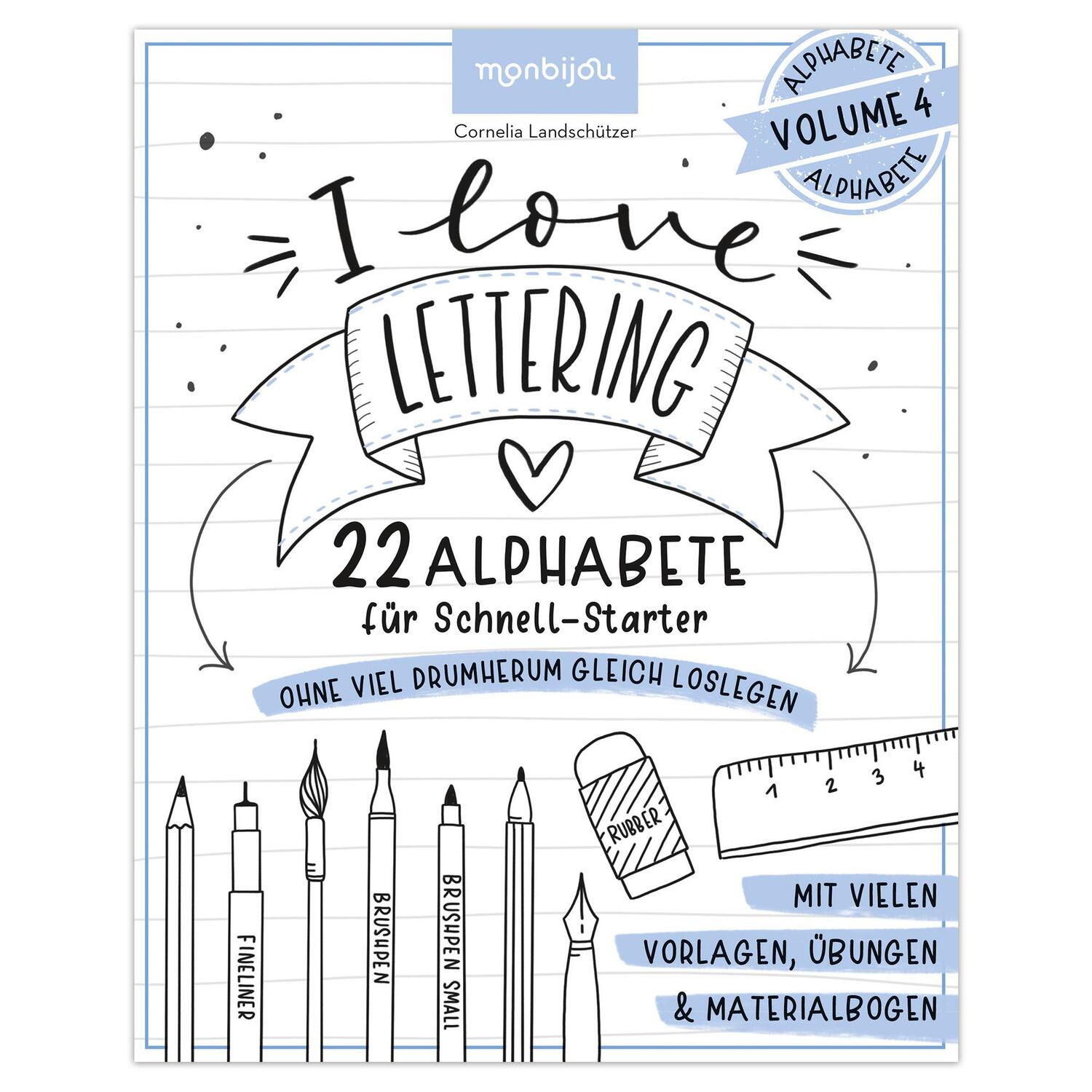 Cover: 9783963473326 | I love Lettering - 22 Alphabete für Schnell-Starter: Volume 4 | Buch