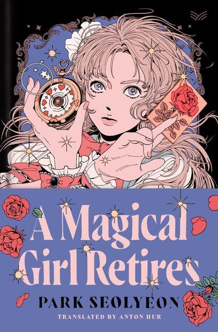 Cover: 9780063373266 | A Magical Girl Retires | A Novel | Park Seolyeon | Buch | 2024
