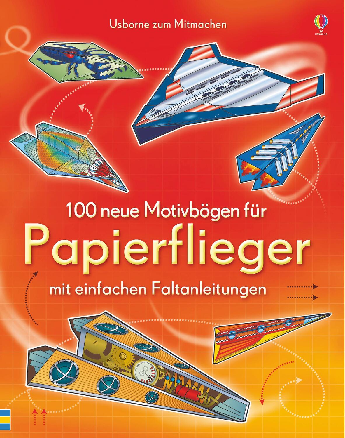 Cover: 9781782320609 | 100 neue Motivbögen für Papierflieger | Usborne zum Mitmachen | Buch
