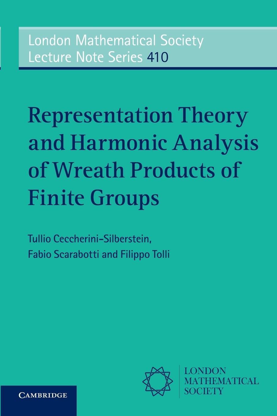 Cover: 9781107627857 | Representation Theory and Harmonic Analysis of Wreath Products of...