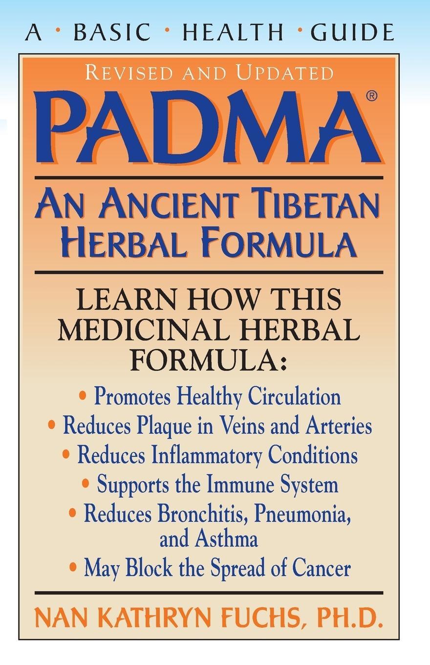 Cover: 9781591201137 | PADMA | An Ancient Tibetan Herbal Formula | Nan Kathryn Fuchs | Buch