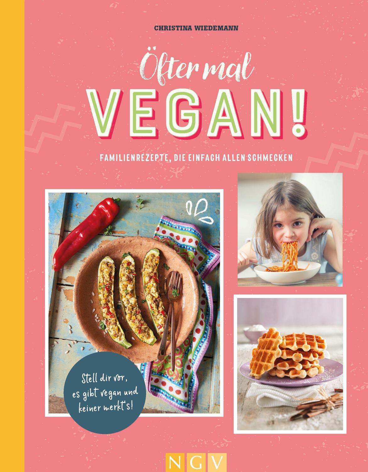 Cover: 9783625189343 | Öfter mal vegan! | Vegane Familienrezepte, die einfach allen schmecken