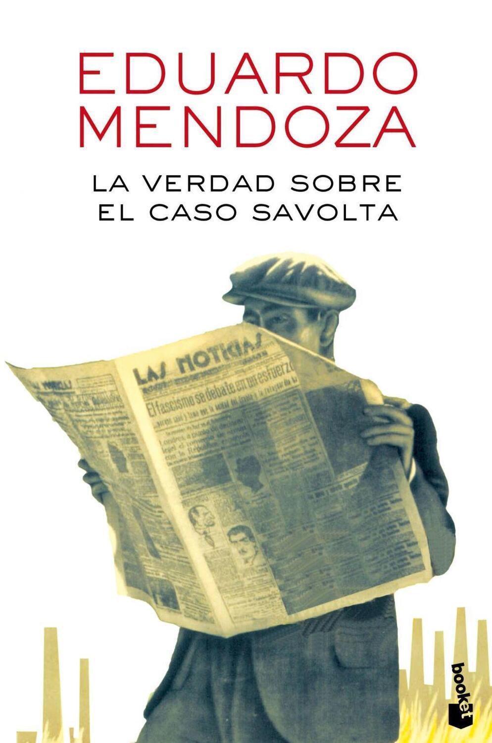 Cover: 9788432225918 | La verdad sobre el caso Savolta | Eduardo Mendoza | Taschenbuch | 2016