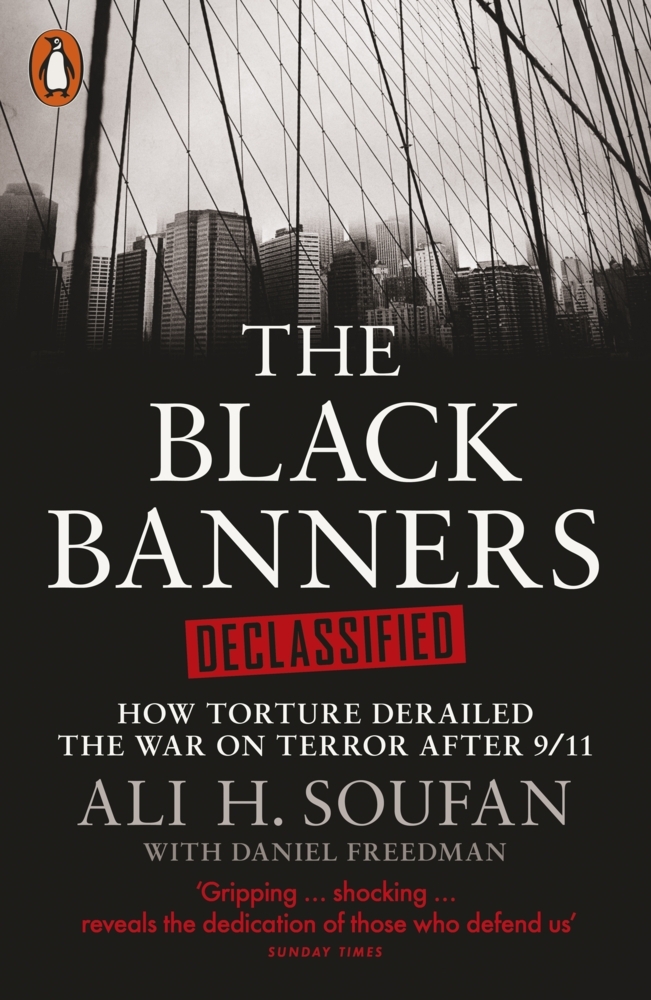 Cover: 9780141997131 | The Black Banners Declassified | Inside the Hunt for Al-Qaeda | Soufan