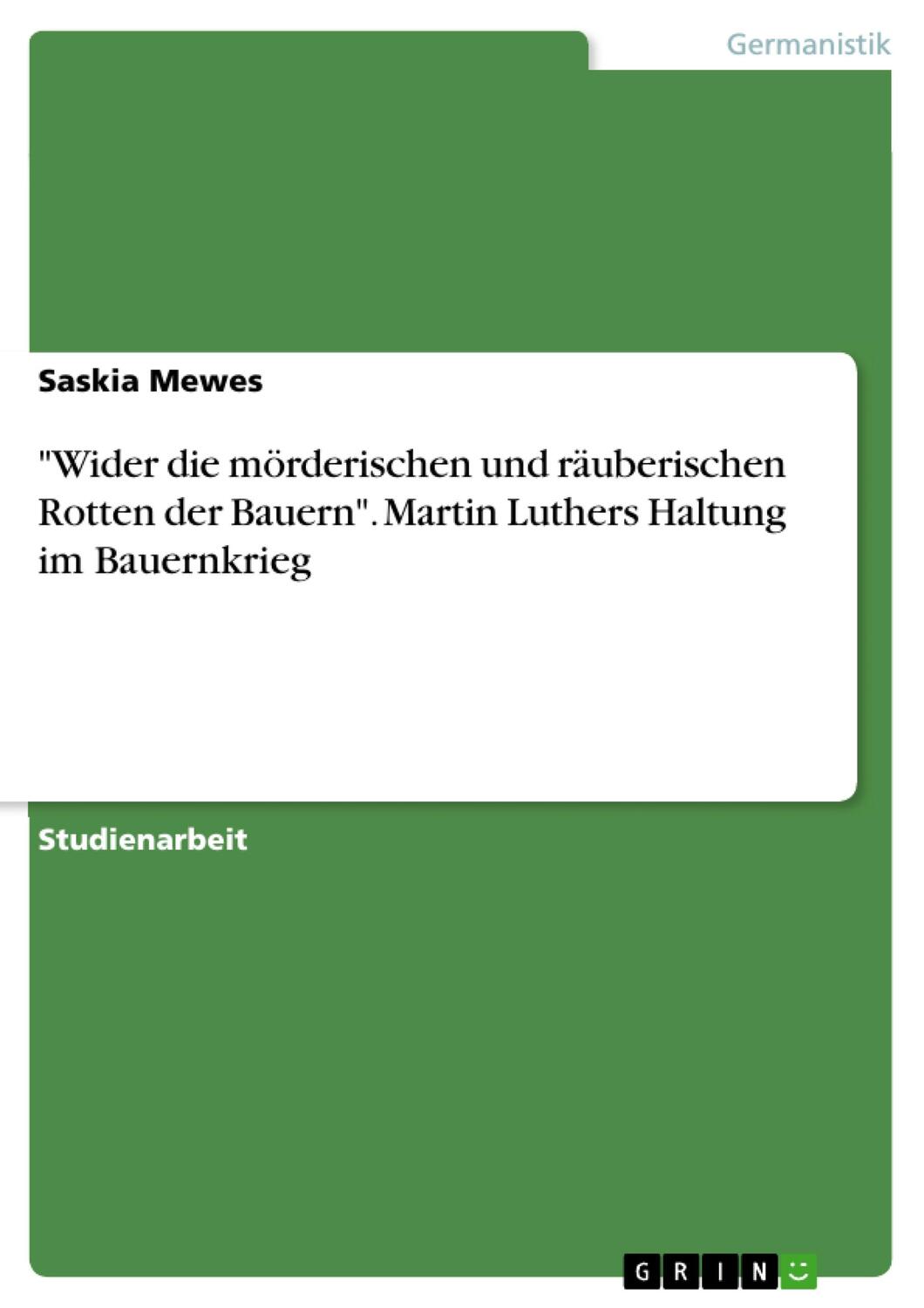 Cover: 9783668461406 | "Wider die mörderischen und räuberischen Rotten der Bauern". Martin...