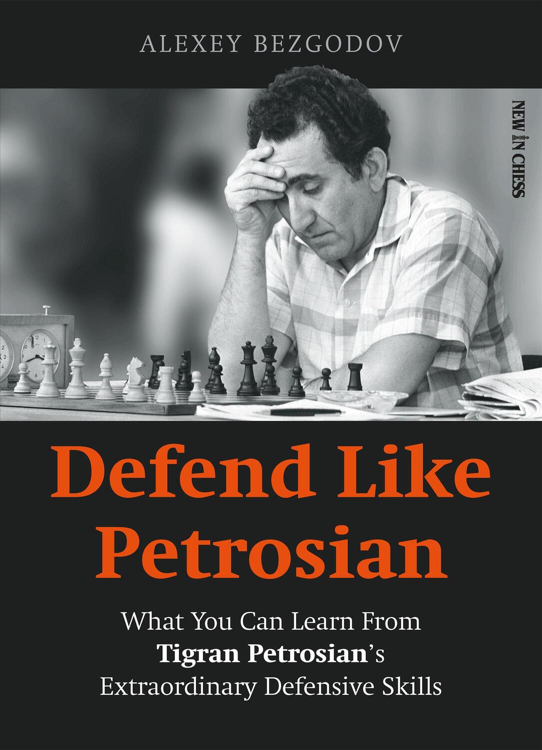 Cover: 9789056919238 | Defend Like Petrosian | Alexey Bezgodov | Taschenbuch | Englisch